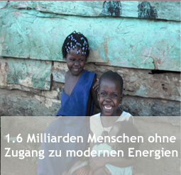 1.6 Milliarden Menschen ohne Zugang zu Moderne Energie